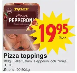 Matöppet Pizza toppings erbjuda