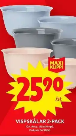ICA Maxi Vispskålar 2-pack erbjuda