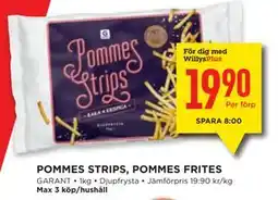 Willys POMMES STRIPS, POMMES FRITES erbjuda