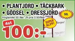 Nya Pulsen • PLANTJORD • TÄCKBARK • GÖDS EL • DRESSJORDOL erbjuda