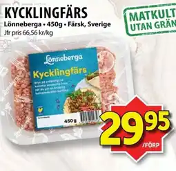 Matvärlden Tensta LÖNNEBERGA Kycklingfärs erbjuda