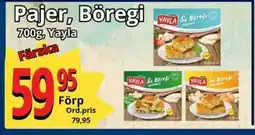 Supergrossen YAYLA Pajer, böregi erbjuda