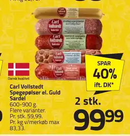 Fleggaard CARL VOLLSTEDT Spegepølser el. Guld Sardel erbjuda