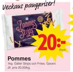 Matöppet Pommes erbjuda