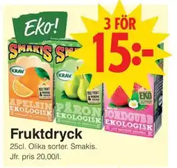 Matöppet Fruktdryck erbjuda