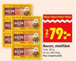 ICA Kvantum TULIP Bacon, stekfläsk erbjuda