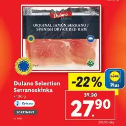 Lidl Dulano Selection Serranoskinka erbjuda