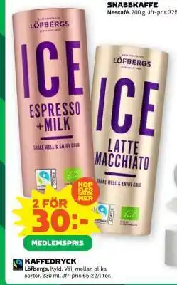 Coop Löfbergs ICE Espresso + Milk & Latte Macchiato erbjuda