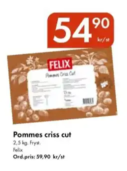 Snabbgross FELIX Pommes criss cut erbjuda