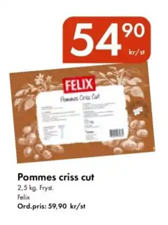 Snabbgross FELIX Pommes criss cut erbjuda