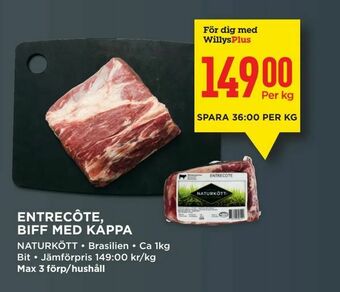 Willys Entrecôte, biff med kappa erbjuda