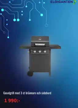 NetOnNet ELGIGANTEN Gasolgrill med 3 st brännare och sidobord erbjuda