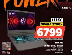 Power Msi Thin A15 144 Hz Full HD-skärm erbjuda