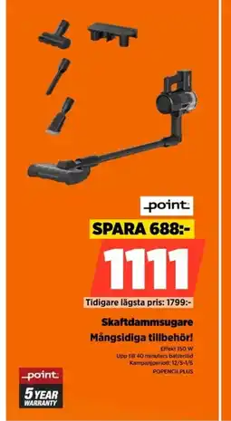 Power Point Skaftdammsugare Mångsidiga tillbehör! erbjuda