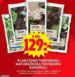 ICA Maxi Plantjord/toppdress/ naturgödsel/täckbark/ barkmull erbjuda