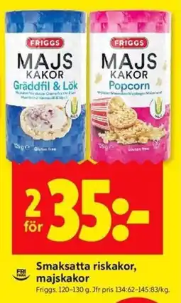 ICA Kvantum FRIGGS Smaksatta riskakor, majskakor erbjuda