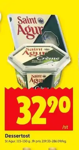 ST AGUR Dessertost