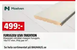 Bauhaus FURUGOLV LEVA TRADITION erbjuda