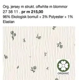 Selfmade Org. jersey m strukt. offwhite m blommor 27 38 11 erbjuda