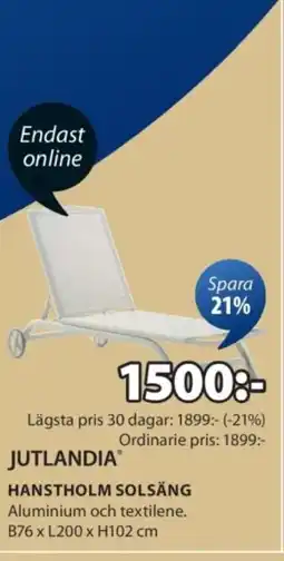 JYSK JUTLANDIA Hanstholm solsäng erbjuda