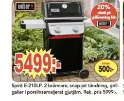 Bo Ohlsson WEBER Spirit E-210LP. 2 brännare erbjuda