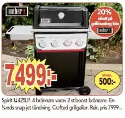 Bo Ohlsson WEBER Spirit 425LP. 4 brännare varav 2 st boost brännare erbjuda