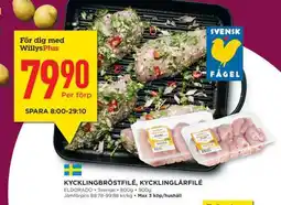 Willys KYCKLINGBRÖSTFILÉ, KYCKLINGLÅRFILÉ erbjuda