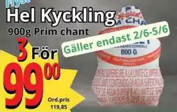 Supergrossen PRIM CHANT Hel kyckling erbjuda