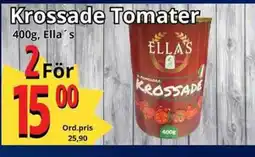 Supergrossen ELLA'S Krossade tomater erbjuda