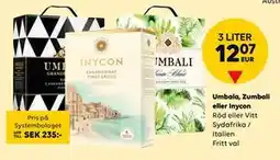 Border Shop Umbala, Zumbali eller Inycon erbjuda