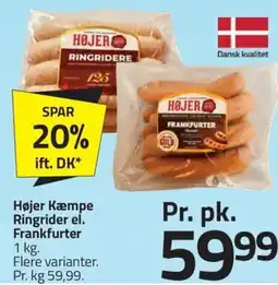 Fleggaard Højer Kæmpe Ringrider el. Frankfurter erbjuda