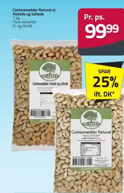 Fleggaard Cashewnødder Naturel el. Ristede og Saltede erbjuda