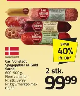 Fleggaard Carl Vollste Spegepølser el. Guld Sardel erbjuda