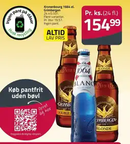Fleggaard Kronenbourg 1664 el. Grimbergen erbjuda