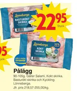 Matöppet Pålägg erbjuda