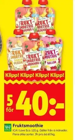 ICA Kvantum Fruktsmoothie erbjuda
