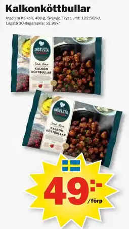 Pekås INGELSTA KALKON Kalkonköttbullar erbjuda