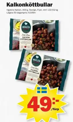 Pekås INGELSTA Kalkonköttbullar erbjuda