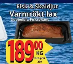 Supergrossen Varmrökt lax erbjuda