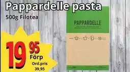 Supergrossen FILOTEA Pappardelle pasta erbjuda