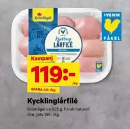 City Gross KRONFÅGEL Kycklinglårfilé erbjuda