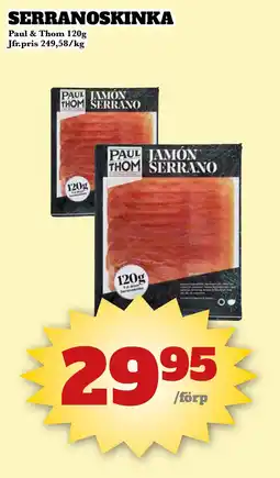 Bonum Matmarknad PAUL & THOM Serranoskinka erbjuda