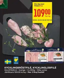 Willys KYCKLINGBRÖSTFILÉ, KYCKLINGLÅRFILÉ erbjuda