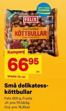City Gross FELIX Små delikatess- köttbullar erbjuda