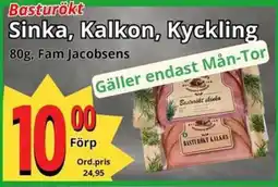 Supergrossen Sinka, Kalkon, Kyckling erbjuda