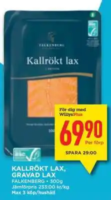 Willys Kallrökt lax, Gravad lax erbjuda