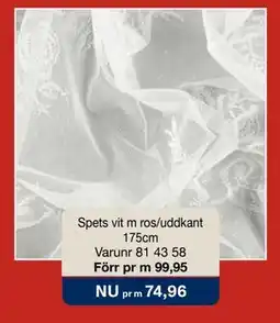 Selfmade Spets vit m ros/uddkant 175cm erbjuda