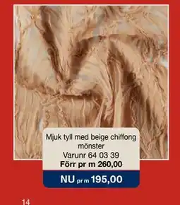 Selfmade Mjuk tyll med beige chiffong mönster erbjuda