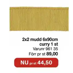 Selfmade 2x2 mudd 6x90cm curry 1 st erbjuda