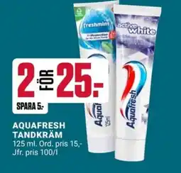 ÖoB AQUAFRESH Tandkräm erbjuda